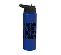 Il karma è proprio come la mia ex moglie Stainless Steel Insulated Water Bottle