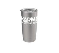 Il karma se ne occupa, buffo detto Bicchiere termico in acciaio inox doppia parete