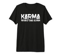 Il Karma se ne occupa, Buffo Detto Maglietta Premium