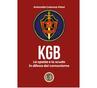 Il KGB - Antonella Colonna Vilasi, 2020, Youcanprint