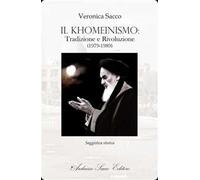 Il khomeinismo: tradizione e rivoluzione (1979-1989)