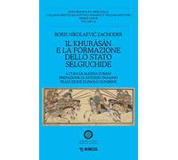 Il Khurasan e la formazione dello stato selgiuchide