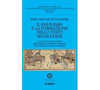 Il Khurasan e la formazione dello stato selgiuchide