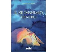 Il Kilimanjaro dentro