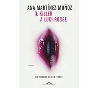 Killer A Luci Rosse - Ana Martinez Muñoz - 2023