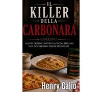 Il Killer della Carbonara: Alcuni crimini contro la cucina italiana non devono mai essere perdonati