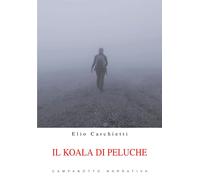 Il koala di peluche - Carchietti Elio