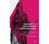 Il Kwang Sung Mamluks in the Modern Egyptian Mind (Copertina rigida)