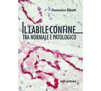 Il labile confine tra normale e patologico