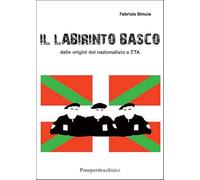 Il Labirinto Basco. Dalle Origini Del Nazionalismo A ETA - - 2025