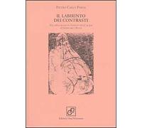 Il labirinto dei contrasti. Sul linguaggio di «Isabella delle acque» di Giancarlo Buzzi
