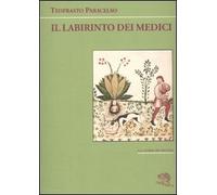 Il labirinto dei medici