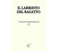 Il labirinto del Bagatto