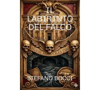 IL LABIRINTO DEL FALCO