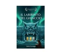 IL LABIRINTO DEL GHIACCIO