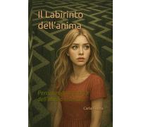 Il Labirinto dell’anima: Percorrendo le stanze dell’abisso interiore