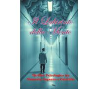 Il Labirinto della Mente (Italian Noire): Thriller Psicologico tra Memoria, Inganno e Omicidio (Italian Edition)