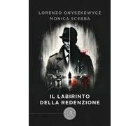 Il labirinto della redenzione