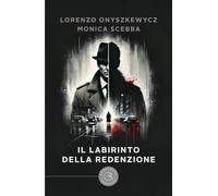 Il labirinto della redenzione