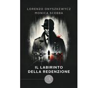 Il labirinto della redenzione - 2025 - bookabook (Narrativa)