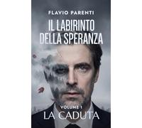 Il Labirinto della Speranza: La Caduta