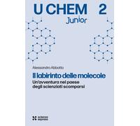 Il labirinto delle molecole - 2026 - Scienza Express