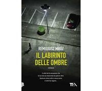 Il labirinto delle ombre