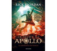 Il labirinto di fuoco. Le sfide di Apollo (Vol. 3) [Hardcover] [Jun 26, 2018] Ri