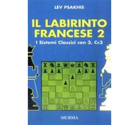 Il labirinto francese. Vol. 2: I sistemi classici con 3. Cc3