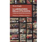 Il laboratorio della città nuova. Foqus nei Quartieri Spagnoli