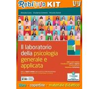 IL LABORATORIO DELLA PSICOLOGIA GENERALE E APPLICATA 1 (9788839537638) - Libro Scolastico + Kit Scuola con Copertine Rebillo