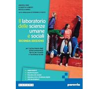 Il laboratorio delle scienze umane e sociali. Corso di scienze umane e social. Per il biennio degli Ist. professionali. Con e-book. Con espansione online