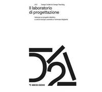 Il laboratorio di progettazione. Note per un progetto didattico