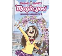 Il laboratorio segreto. Magic you