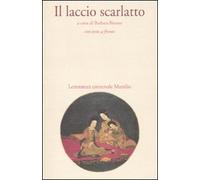 Il laccio scarlatto. Testo cinese a fronte