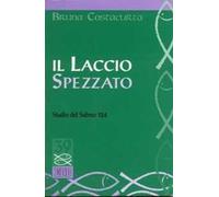 Il laccio spezzato. Studio del Salmo 124