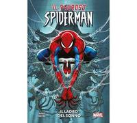 Ahmed Saladin, Juan Ferreyra – Il ladro del sonno. Il pauroso Spider-Man – Panini