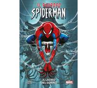 Il ladro del sonno. Il pauroso Spider-Man - Ahmed Saladin, Ferreyra Juan