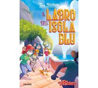 Il ladro dell'isola blu [Hardcover] [Oct 05, 2021] Stilton, Tea