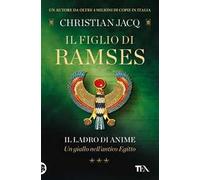 Il ladro di anime. Il figlio di Ramses