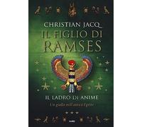 Il ladro di anime. Il figlio di Ramses