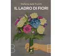 Il ladro di fiori