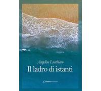 Il ladro di istanti