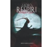 Il ladro di respiri