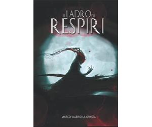 Il ladro di respiri