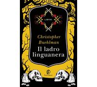 Il ladro Linguanera [Paperback] [Jun 18, 2024] Buehlman, Christopher and Rizzati