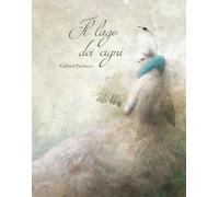 Libri Gabriel Pacheco - Il Lago Dei Cigni