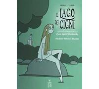 Il lago dei cigni da Pyotr Ilyich Tchaikovsky e Vladimir Petrovic Begicev