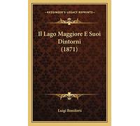 Il Lago Maggiore E Suoi Dintorni (1871)