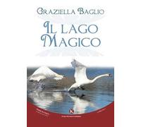 Il lago magico